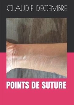 Points de suture - Décembre, Claudie