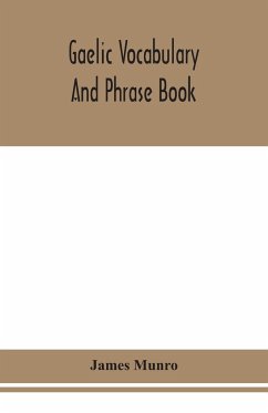 Gaelic vocabulary and phrase book - Munro, James