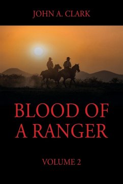 Blood of a Ranger - Clark, John A.