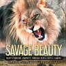 Savage Beauty: Heart-Pounding Journeys... - Bild 1