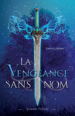 La Vengeance sans nom - Sélène, Jeanne