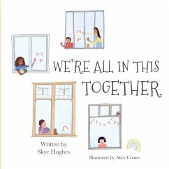 We're All in This Together - Hughes, Skye