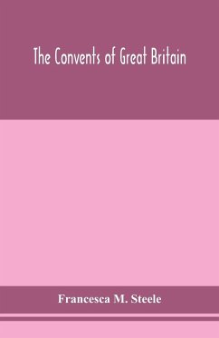 The convents of Great Britain - M. Steele, Francesca