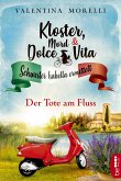Der Tote am Fluss / Kloster, Mord und Dolce Vita Bd.2