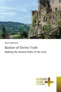 Bastion of Divine Truth - Engelbrecht, Riaan