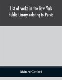 List of works in the New York Public Library relating to Persia