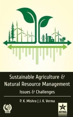 Sustainable Agriculture and Natural Resource Management: Issues and Challenges - Mishra, P. K.