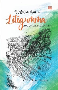 A station named Liligumma - Sahoo, Krupasagar