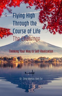 Flying High Through the Course of Life - The Challenge - Markus Ben-Zvi, Orna