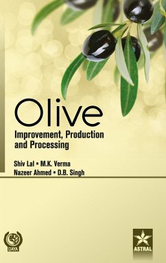 Olive: Improvement, Production and Processing - Lal, Shiv