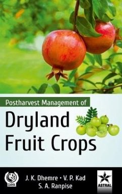 Postharvest Management of Dryland Fruit Crops - Dhemre, J. K.