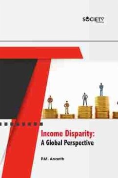 Income Disparity: A Global Perspective - Ananth, P M