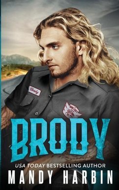 Brody: The Bang Shift Series - Harbin, Mandy