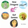 How Dragons Got Senses - Bild 1