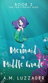 A Mermaid in Middle Grade