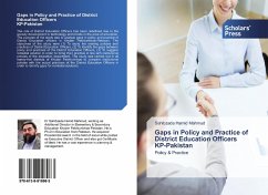 Gaps in Policy and Practice of District Education Officers KP-Pakistan - Mahmud, Sahibzada Hamid