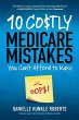 10 Costly Medicare Mistakes You Can't... - Bild 1