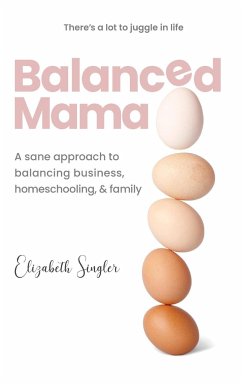 Balanced Mama - Singler, Elizabeth