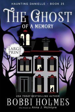 The Ghost of a Memory - Holmes, Bobbi; McIntyre, Anna J