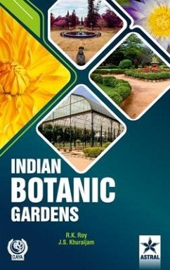 Indian Botanic Gardens - Roy, R. K.