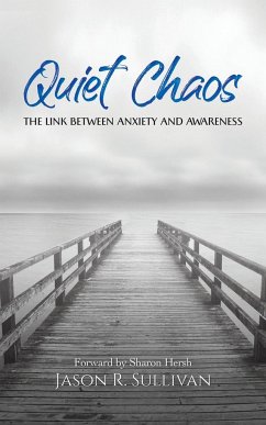 Quiet Chaos - Sullivan, Jason R.