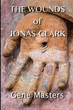 The Wounds of Jonas Clark - Masters, Gene