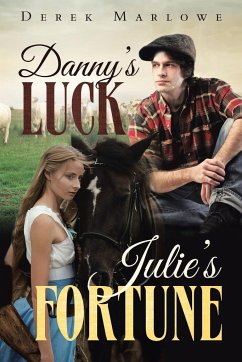 Danny's Luck. Julie's Fortune - Marlowe, Derek
