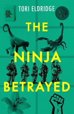 The Ninja Betrayed - Eldridge, Tori