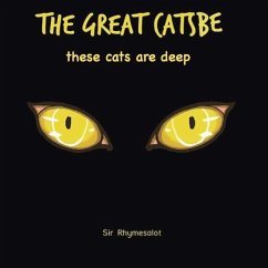 The Great Catsbe: These Cats Are Deep - Rhymesalot