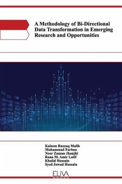 A Methodology of Bi-Directional Data Transformation in Emerging Research and Opportunities - Farhan, Muhammad; Jhanjhi, Noor Zaman; Latif, M. Amir