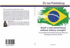 Brazil: a new powerhouse without military strength? - Chatin, Mathilde