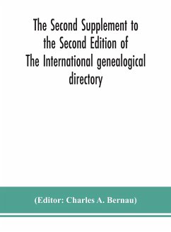 The Second Supplement to the Second Edition of The International genealogical directory