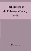 Transactions of the Philological Society 1856