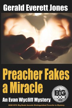 Preacher Fakes a Miracle - Jones, Gerald Everett