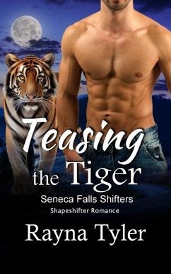 Teasing the Tiger - Tyler, Rayna