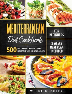 Mediterranean Diet Cookbook for Beginners - Buckley, Wilda