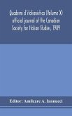 Quaderni d'italianistica (Volume X) official journal of the Canadian Society for Italian Studies, 1989