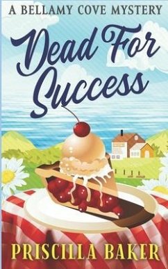 Dead for Success - Baker, Priscilla