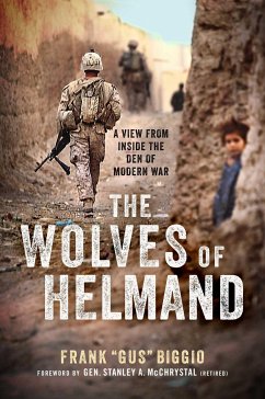 The Wolves of Helmand - Biggio, Frank "Gus"