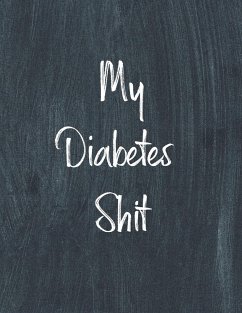 My Diabetes Shit, Diabetes Log Book - Rother, Teresa