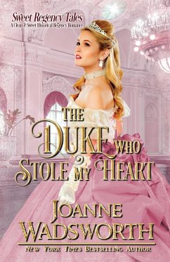 The Duke Who Stole My Heart - Wadsworth, Joanne