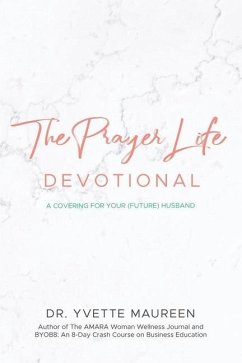 The Prayer Life Devotional (Wife) - Maureen, Yvette