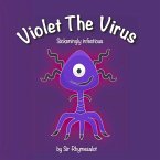 Violet the Virus: Sickeningly Infectious