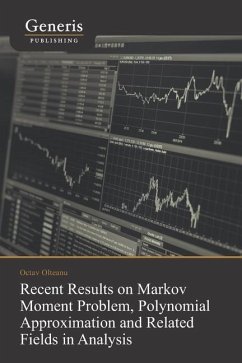 Recent Results on Markov Moment Problem, Polynomial: Approximation and Related Fields in Analysis - Olteanu, Octav