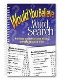 Would You Believe Word Search