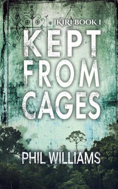 Kept From Cages - Williams, Phil
