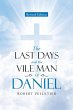 The Last Days and The Vile Man of Daniel - Bild 1