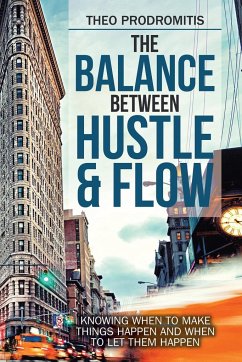 The Balance Between Hustle & Flow - Prodromitis, Theo
