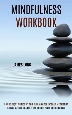 Mindfulness Workbook - Long, James