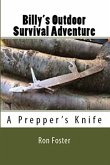 Billy's Outdoor Survival Adventure (eBook, ePUB) Billy's Outdoor Survival Adventure (eBook, ePUB)